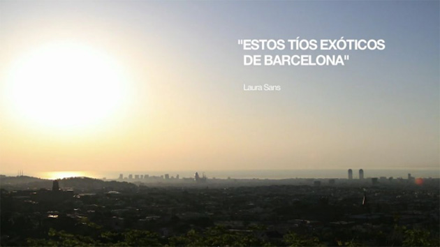 01-documental_estos-tios-exoticos-de-barcelona_por_laura-sans