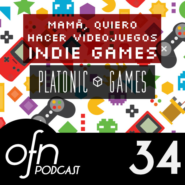 34-ofn-podcast-platonicgames-valeria-castro-alvaro-gutierrez-indiegames
